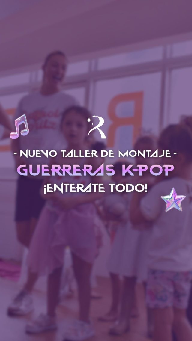 NUEVO TALLER DE MONTAJE · GUERRERAS K-POP ✨💜
 Un espacio para bailar, cantar y divertirse🎶💃

Este verano, te esperamos para vivir una experiencia única al ritmo de las canciones del momento, con coreografías, juego y mucha energía ⭐️
📍 Sedes: Belgrano, Caballito y Palermo 
👉🏼Edades: 7 a 12 años

BONUS TRACK ‼️ Vamos a hacer una grabación del montaje final para que se lleven de recuerdo 🎥

✨ ¡Inscripciones abiertas! 📩 Escribinos y reservá tu lugar