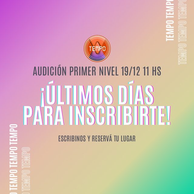 Estás a tiempo de sumarte a TEMPO 🔥

AUDICIÓN PRIMER NIVEL: 19/12 11 HS 📍SEDE CABALLITO (Av. Rivadavia 5040 3er piso) 

SE EVALUARÁN LOS SIGUIENTES CONTENIDOS:
- Entendimiento corporal básico.
- Feeling con la música y reconocimiento del pulso.
- Mínimo entendimiento del formato de clase.
- Mínimo entendimiento de ejecución coreográfica.

¿Qué estás esperando para inscribirte 🚨?