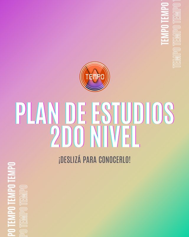 ¿Querés saber qué materias te esperan en el 2do nivel de Tempo? 

Deslizá y descubrí todo lo que tenemos preparado para vos 🔥 

Todavía estás a tiempo de sumarte a la audición: 
🗓️ 26 de febrero 

No te pierdas esta oportunidad de formarte con nosotros. 

Pedinos info y anotate 📲🧡