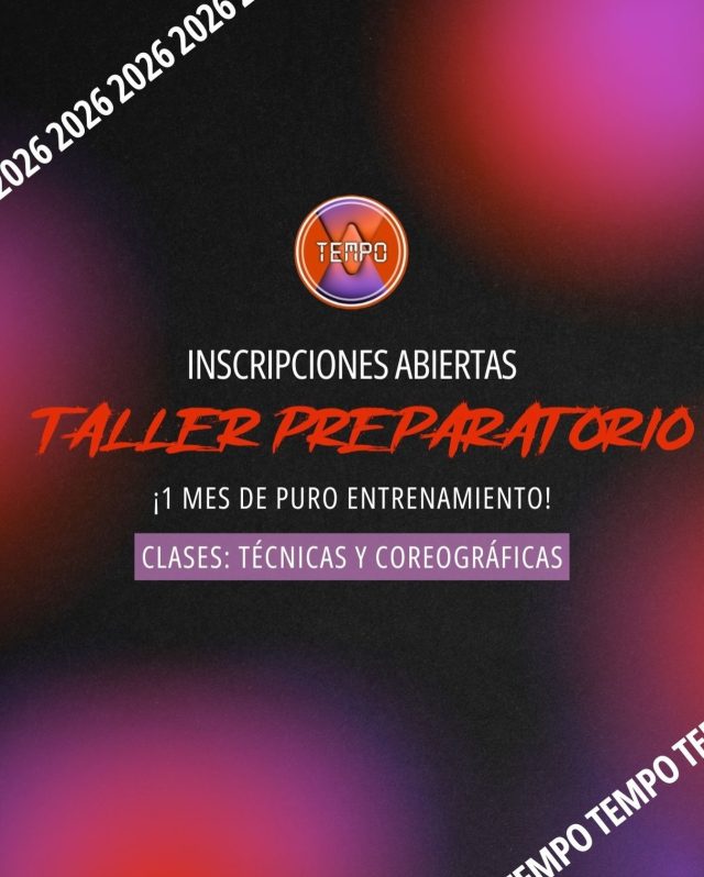 🔥INSCRIPCIONES ABIERTAS🔥

Taller Preparatorio TEMPO 🚀
💥 1 mes de puro entrenamiento
👉🏼 Clases técnicas y coreográficas

Un espacio pensado para entrenar, potenciarte en danzas urbanas 💪✨

📩 Escribinos y reservá tu lugar